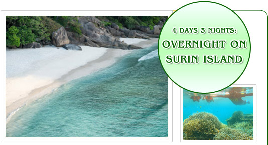 Package 4 Days 3 Nights Overnight on Surin Island